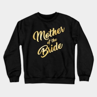 Mother of the Bride Crewneck Sweatshirt